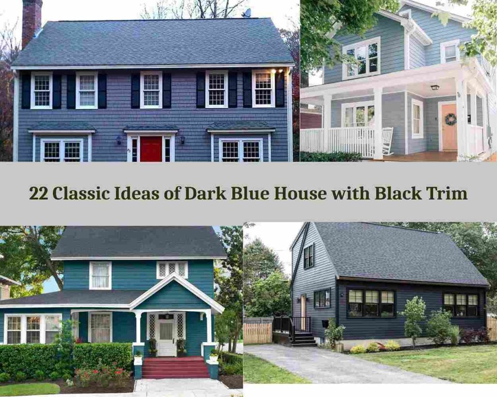 22 Classic Ideas of Dark Blue House with Black Trim