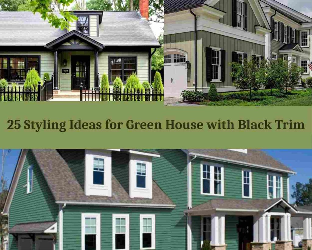 25 Styling Ideas for Green House with Black Trim