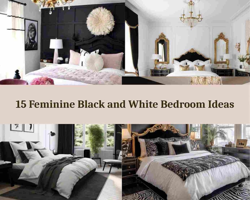 15 Feminine Black and White Bedroom Ideas