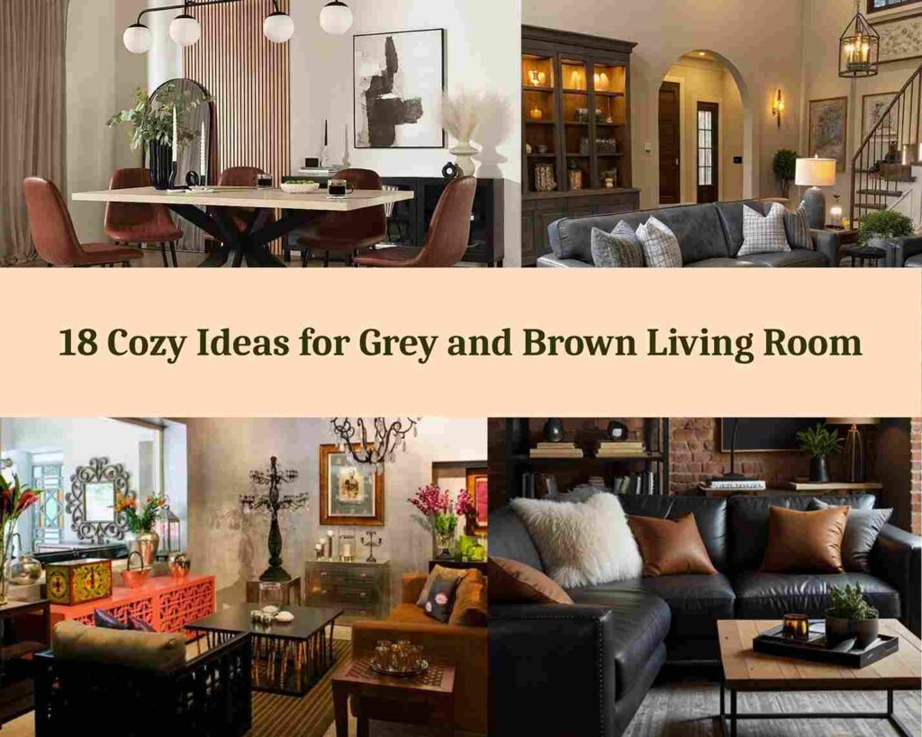 18 Cozy Ideas for Grey and Brown Living Room