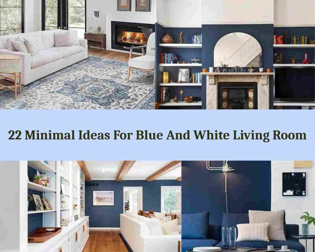 22 Minimal Ideas For Blue And White Living Room