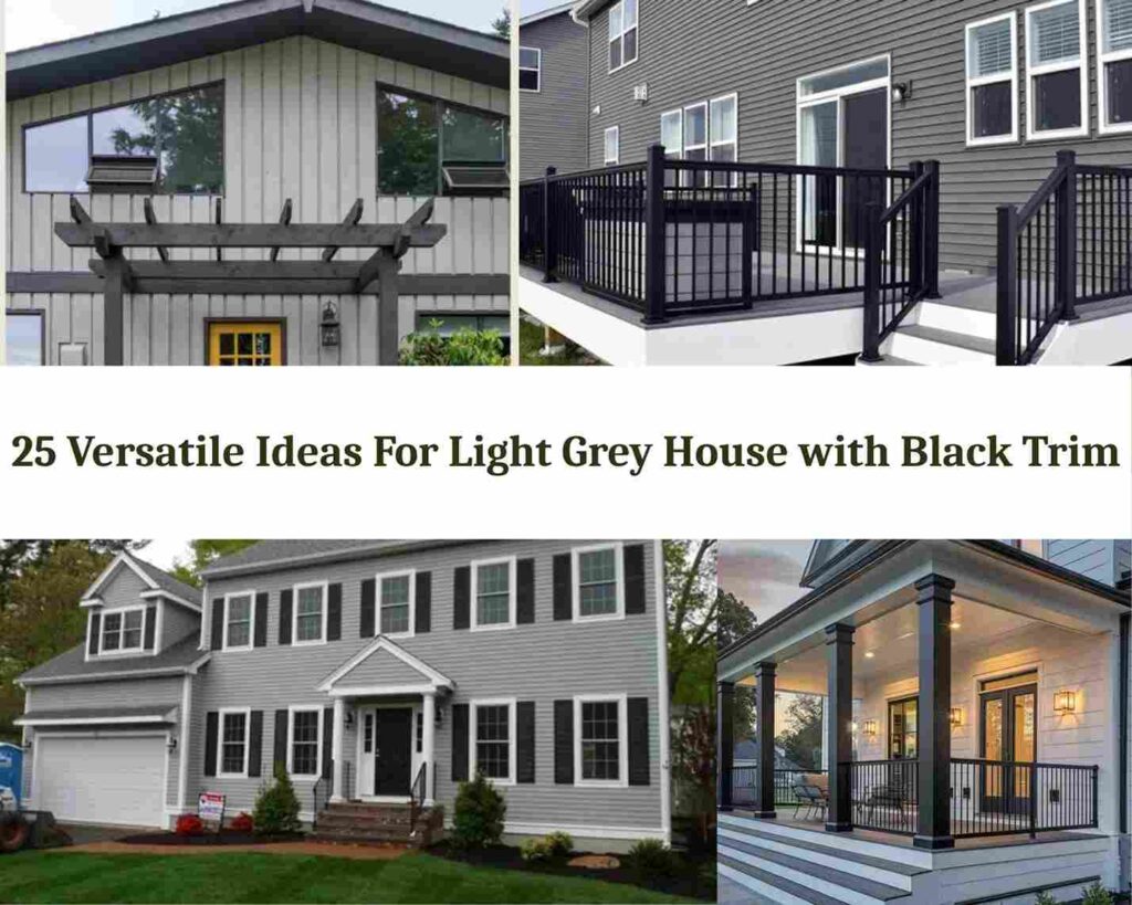 25 Versatile Ideas For Light Grey House with Black Trim