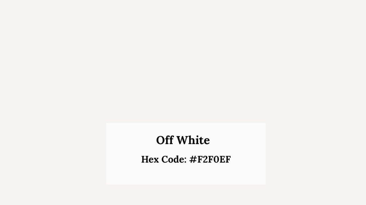 06 Off Color Colors That Go With Off White : Briefly Explained - Tangy House